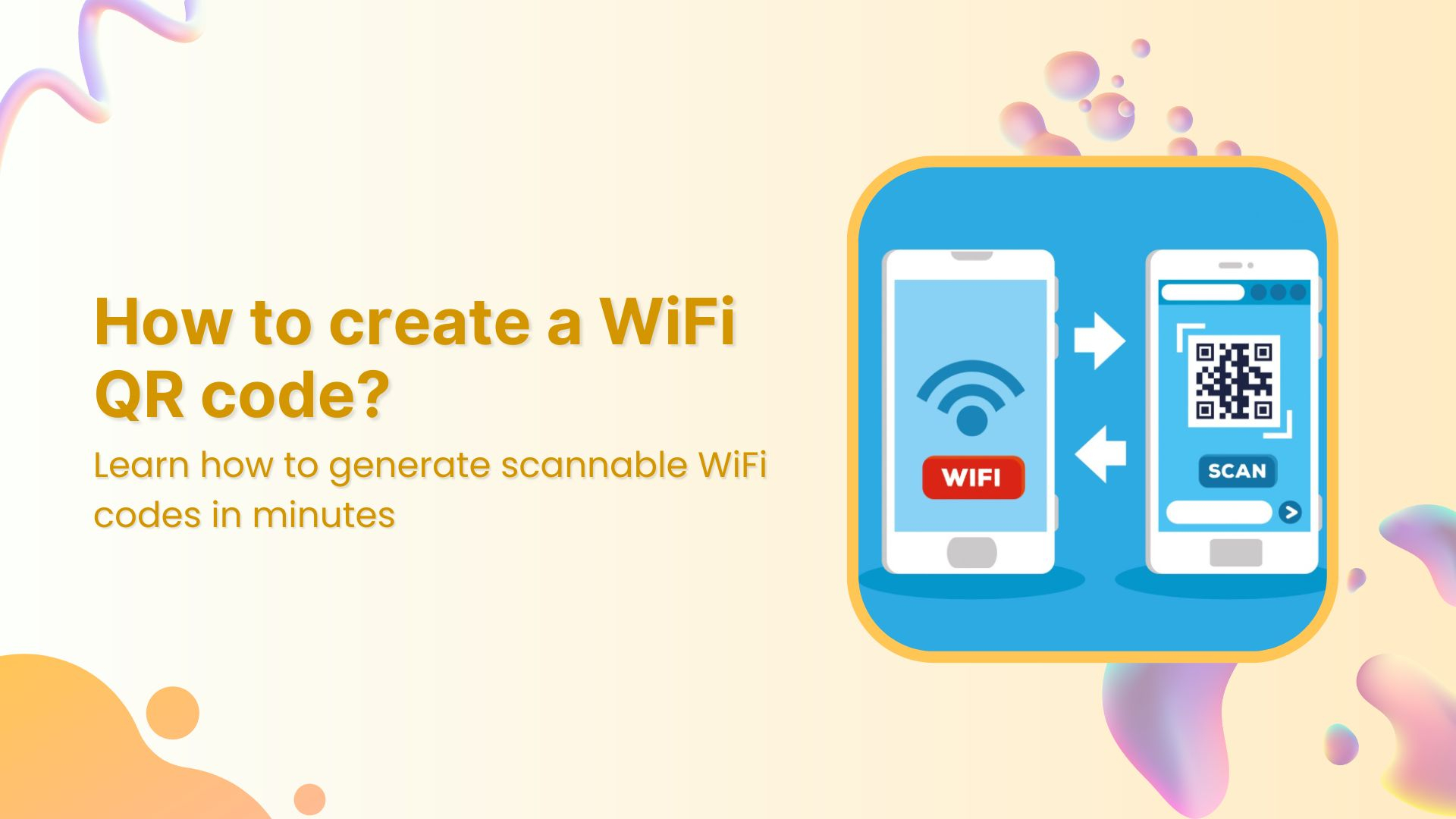 How to create a WiFi QR code: Step-by-step guide