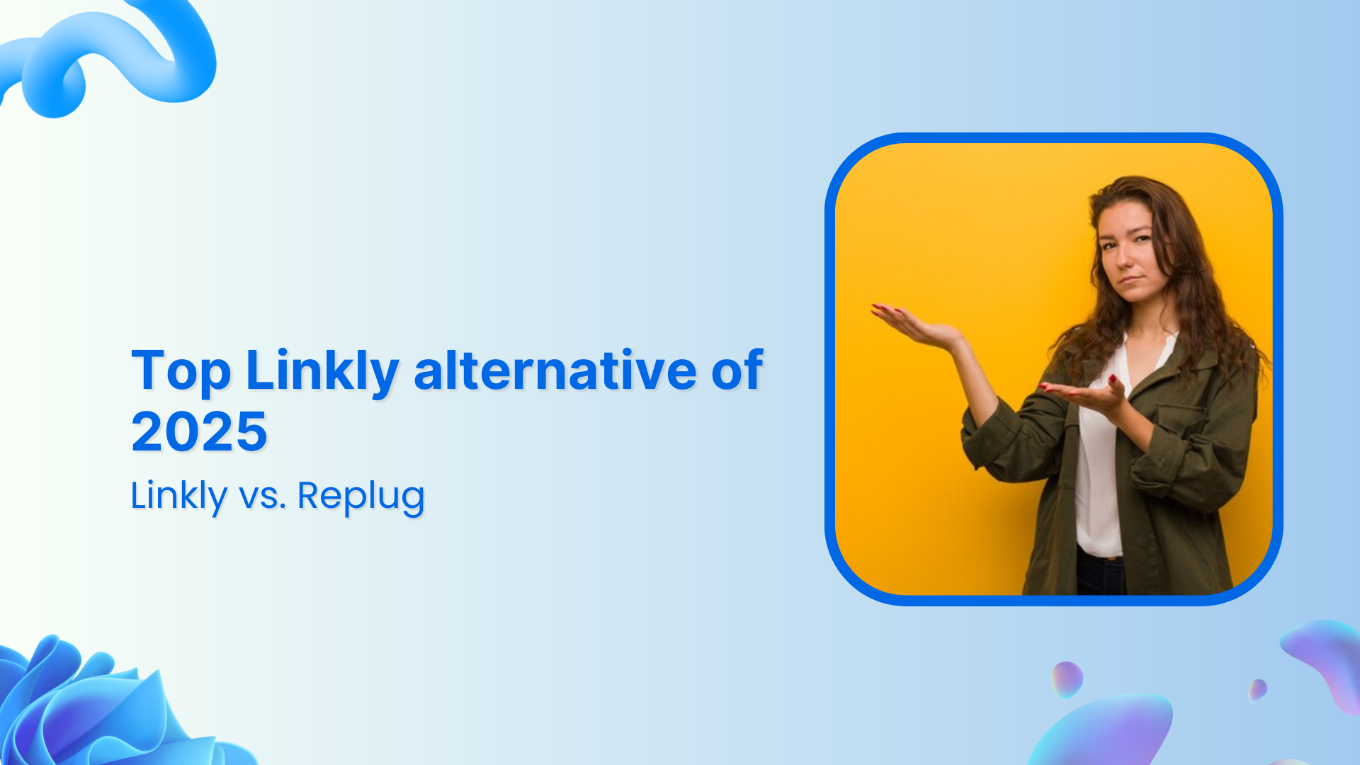 Top Linkly alternative of 2026: Linkly vs. Replug UTMs